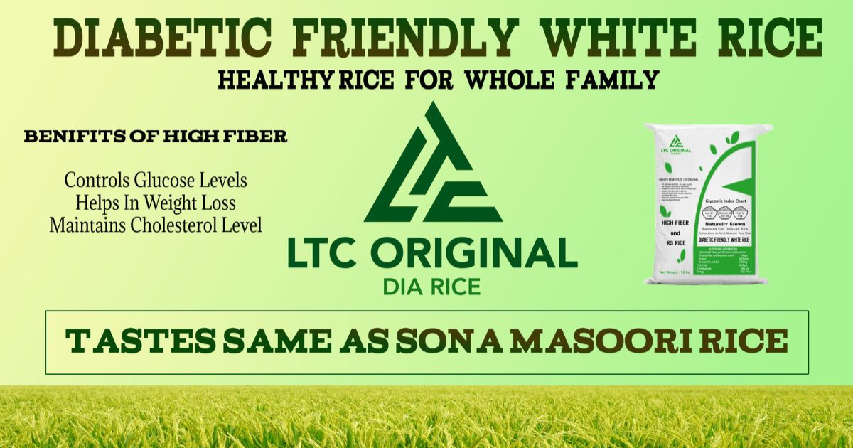 LTC Original Prevents Diabetic And Health Conscious Customers From Compromising On Taste With Its Dia Rice